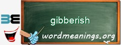 WordMeaning blackboard for gibberish